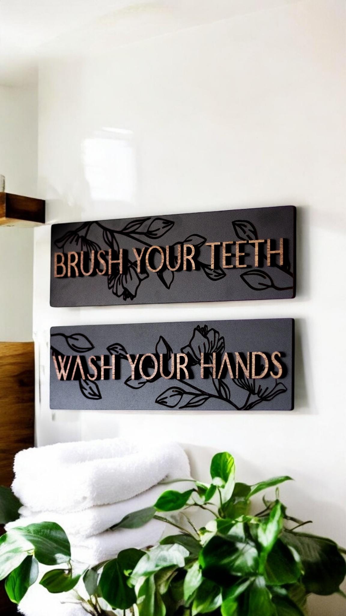 Engraved Floral Textured Wash Your Hands Brush Your Teeth