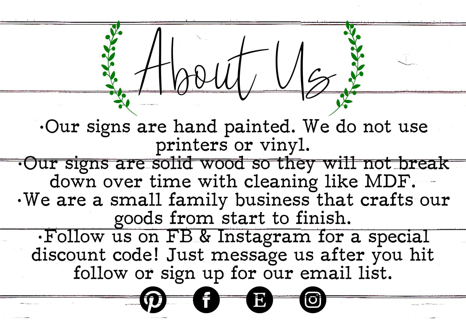 "About Us" card: hand painted signs, no printers or vinyl, durable goods from start to finish