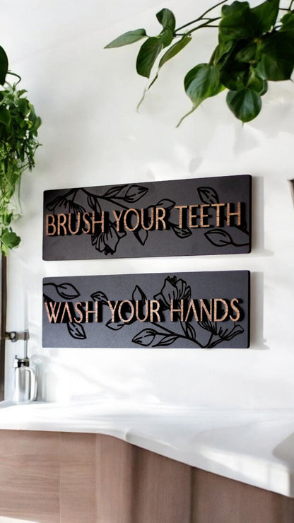 Engraved Floral Textured Wash Your Hands Brush Your Teeth