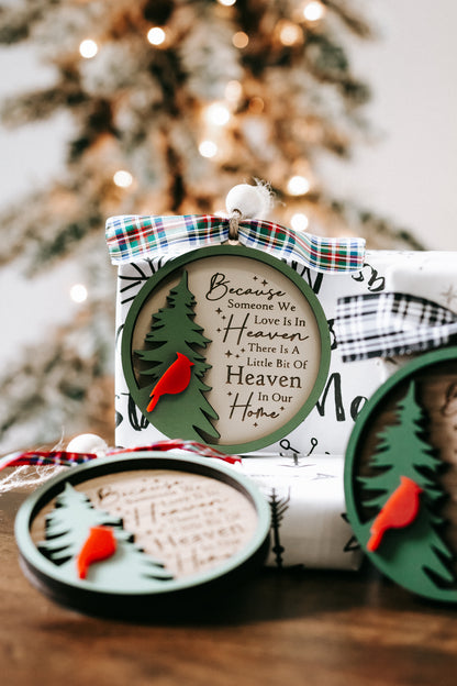 Because Someone We Love Is in Heaven Cardinal Memorial Ornament