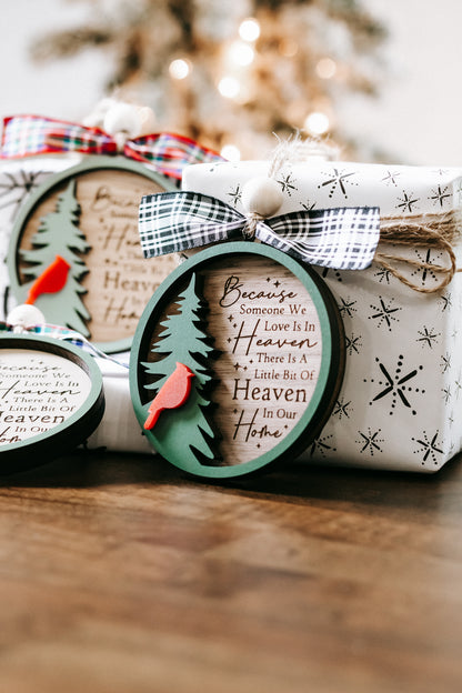 Because Someone We Love Is in Heaven Cardinal Memorial Ornament