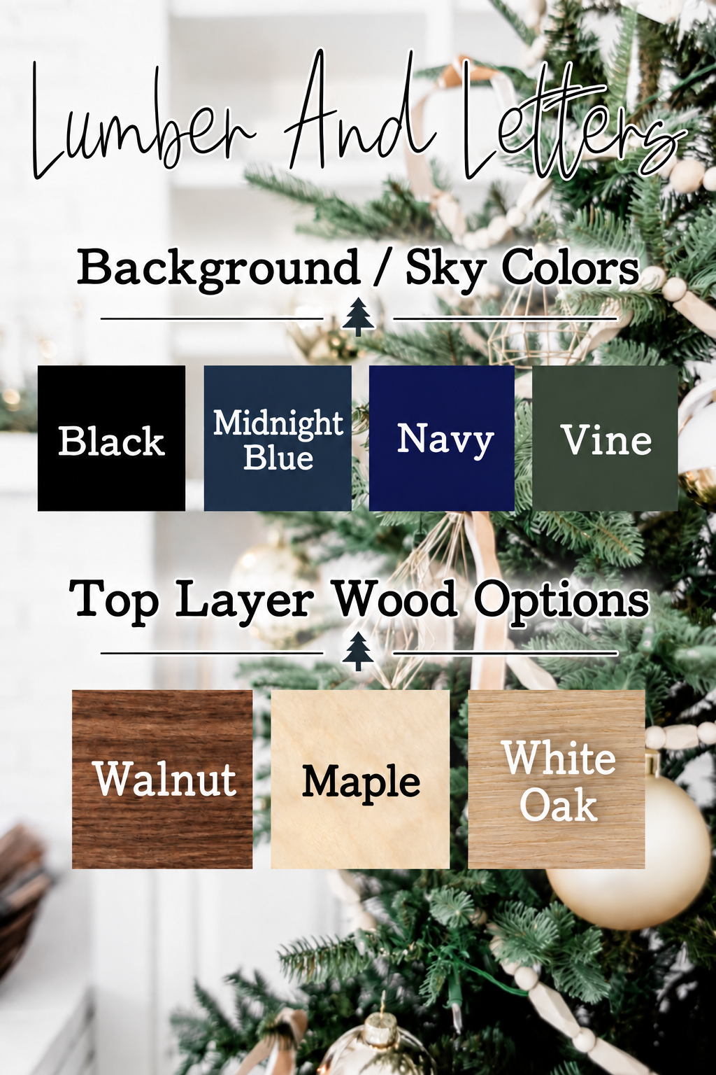Chart of lumber and letter styles plus background color and wood top-layer options for ornaments