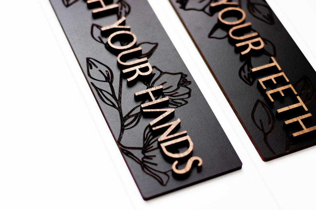 Engraved Floral Textured Wash Your Hands Brush Your Teeth