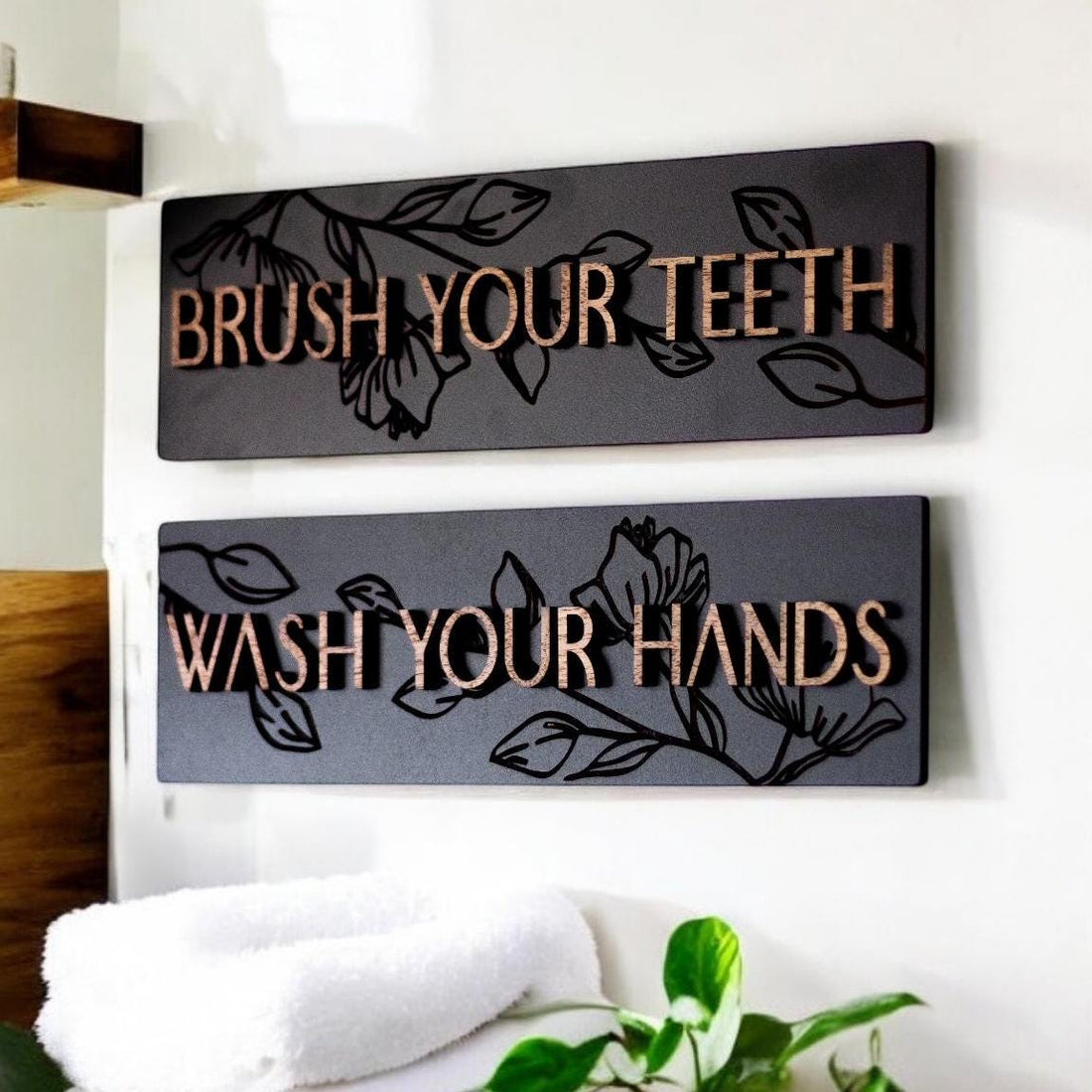 Engraved Floral Textured Wash Your Hands Brush Your Teeth