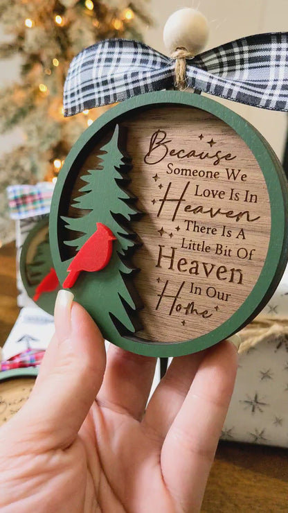 Because Someone We Love Is in Heaven Cardinal Memorial Ornament